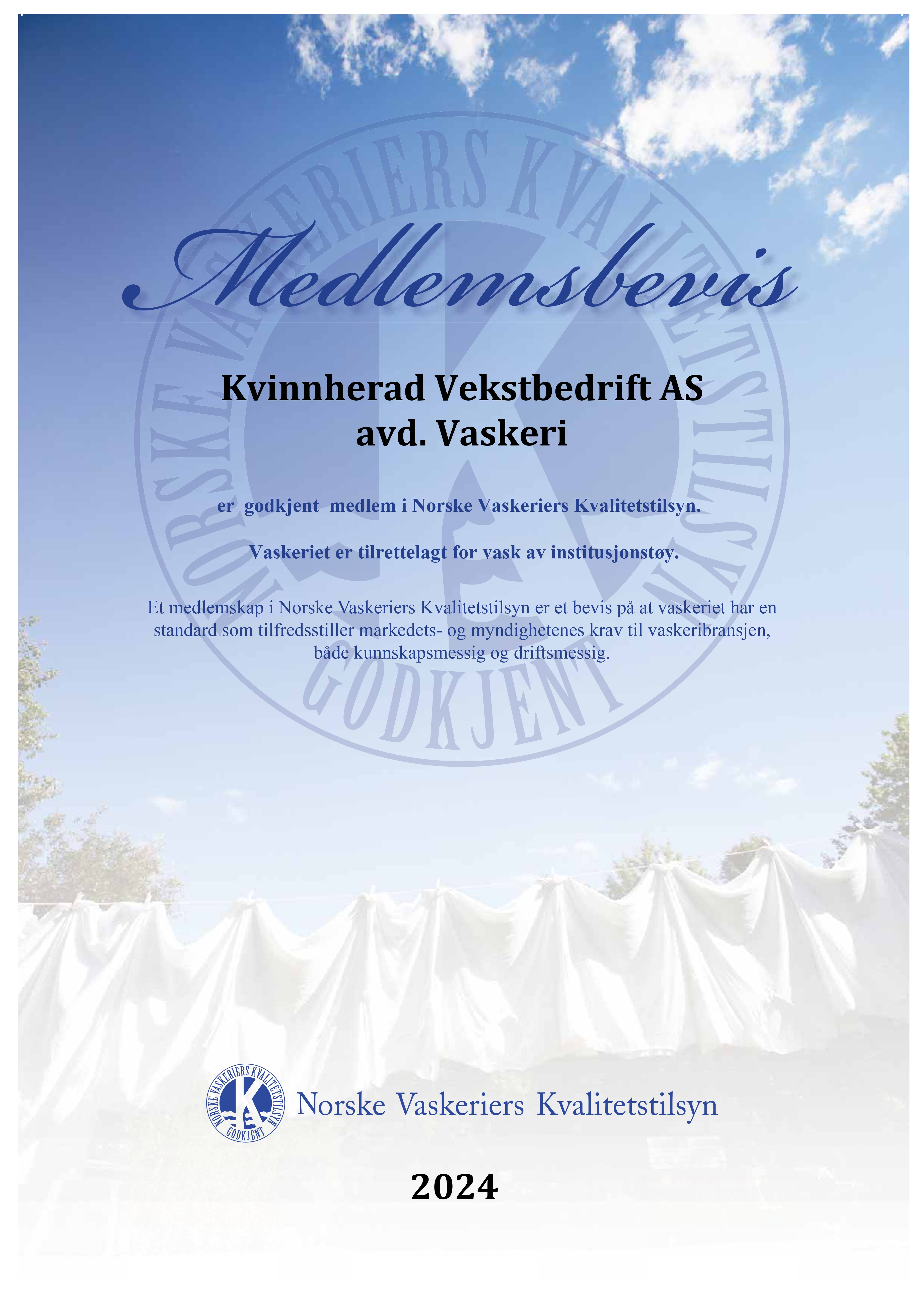 Kvinnherad Vekstbedrift er godkjent i NVK, Norske Vaskeriers Kvalitetstilsyn